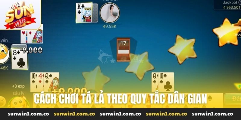 Cách chơi tá lả đơn giản theo dân gian