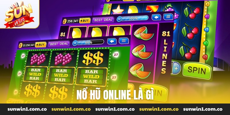 nổ hũ online là gì