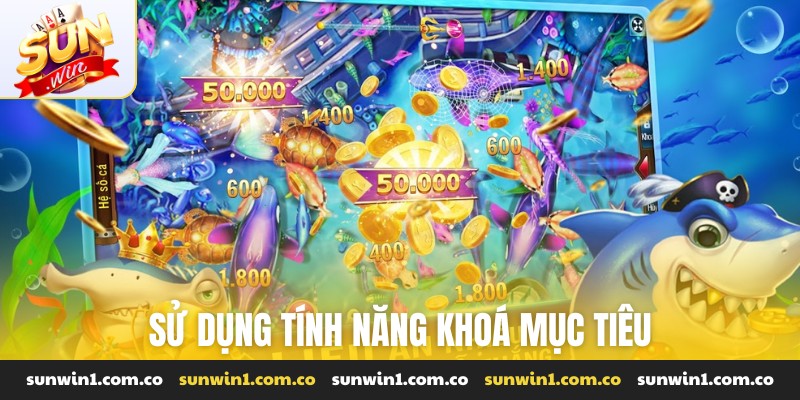 Sử dụng tính năng khóa mục tiêu